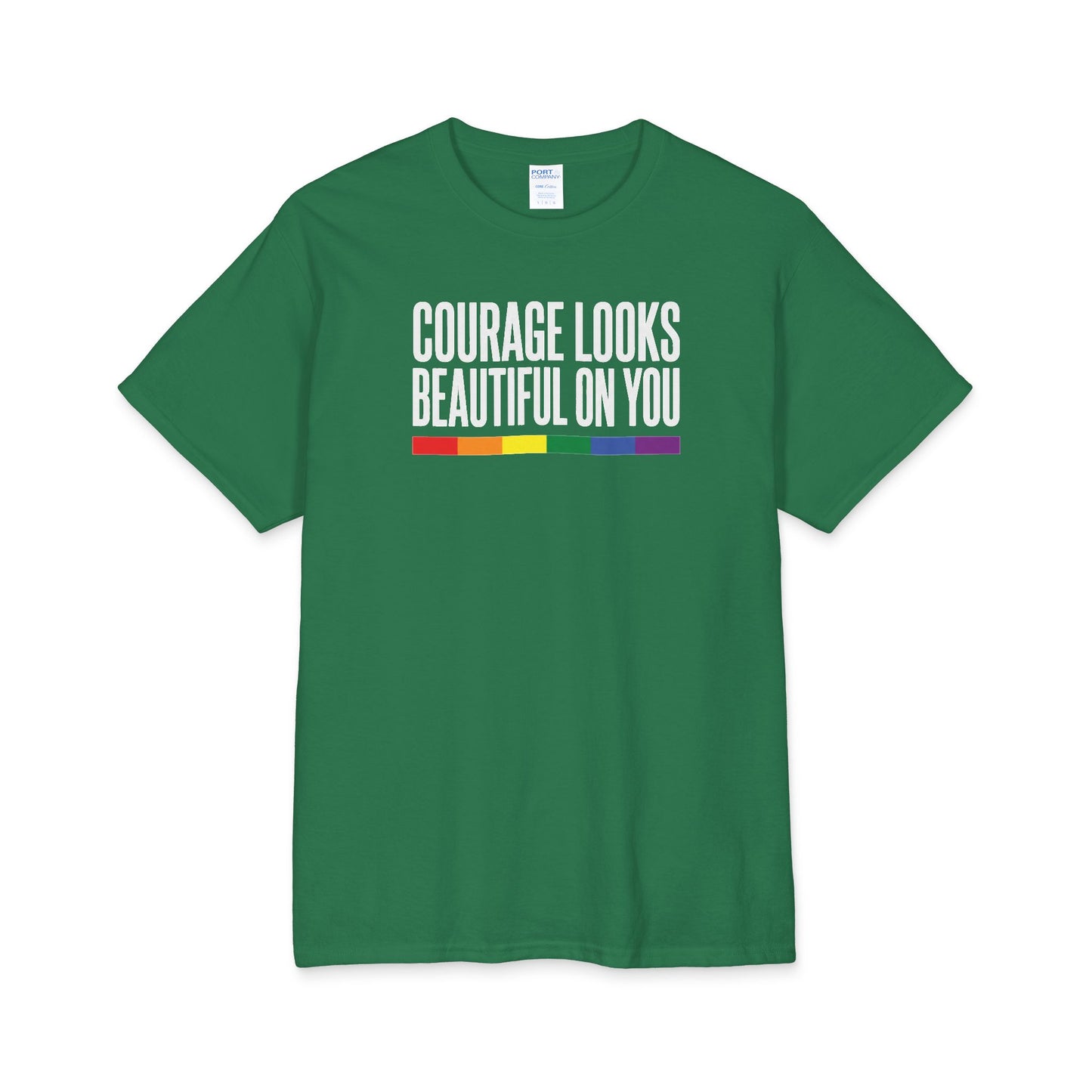 Courage Looks Beautiful On You Tee — Pride Celebration Line