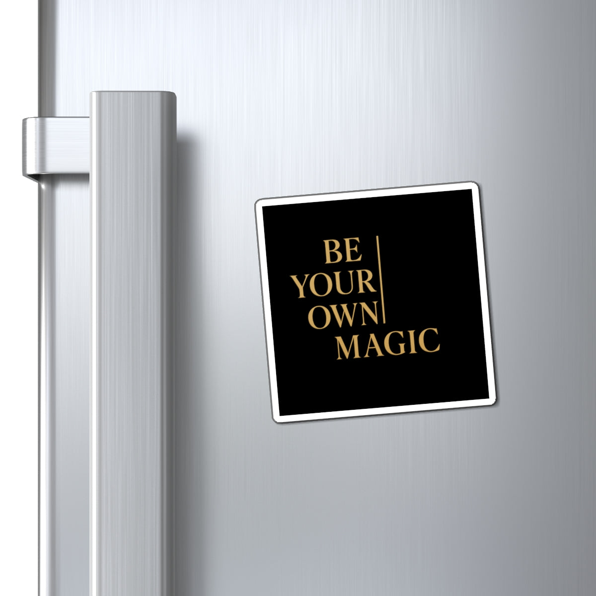 Be Your Own Magic Magnet — BYOM™ Inspirational Home & Office Decor