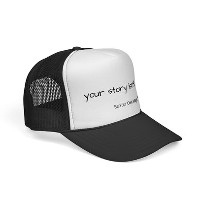 Your Story Isn't Over Trucker Hat | Be Your Own Magic™