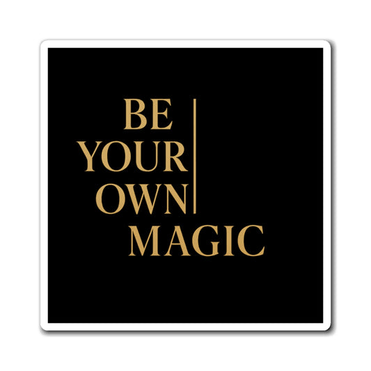 Be Your Own Magic Magnet