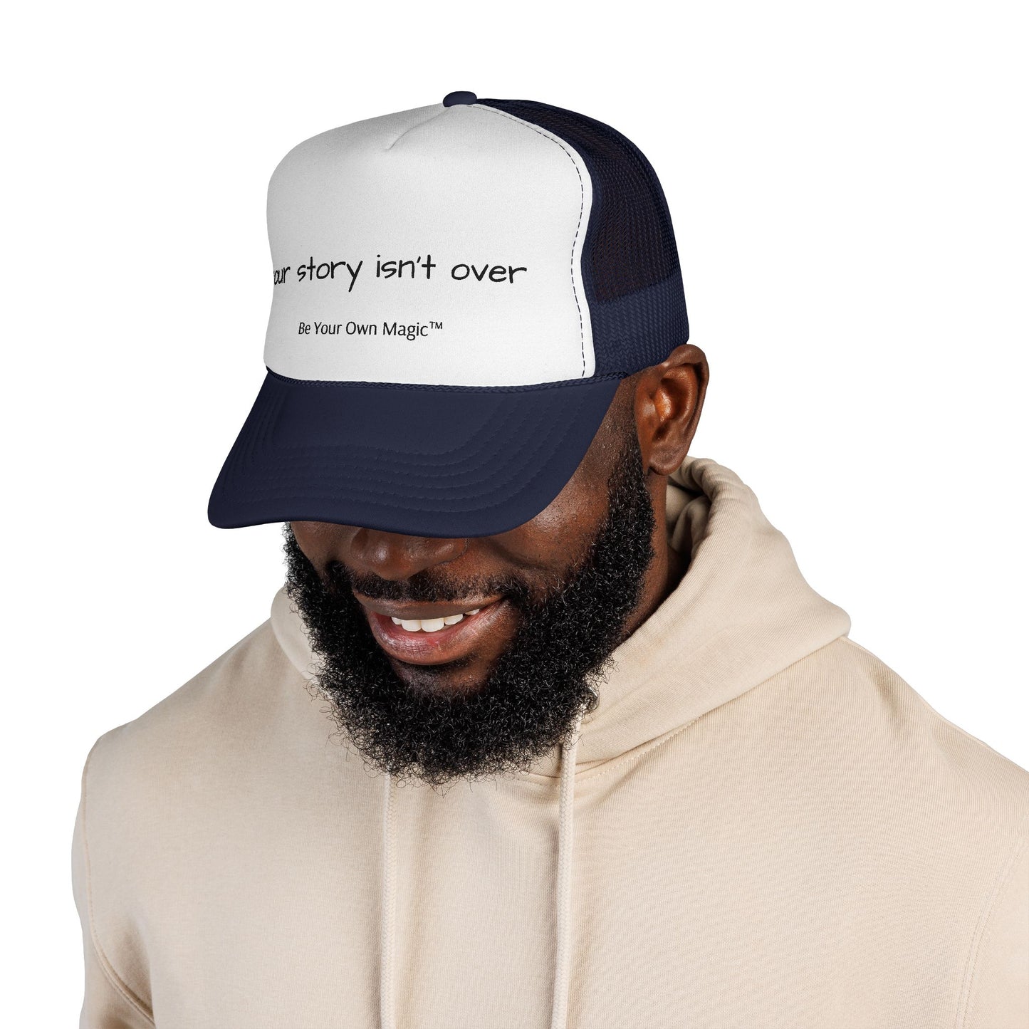 Your Story Isn't Over Trucker Hat | Be Your Own Magic™