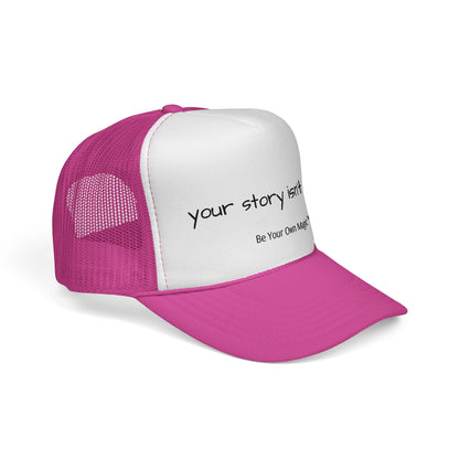 Your Story Isn't Over Trucker Hat | Be Your Own Magic™