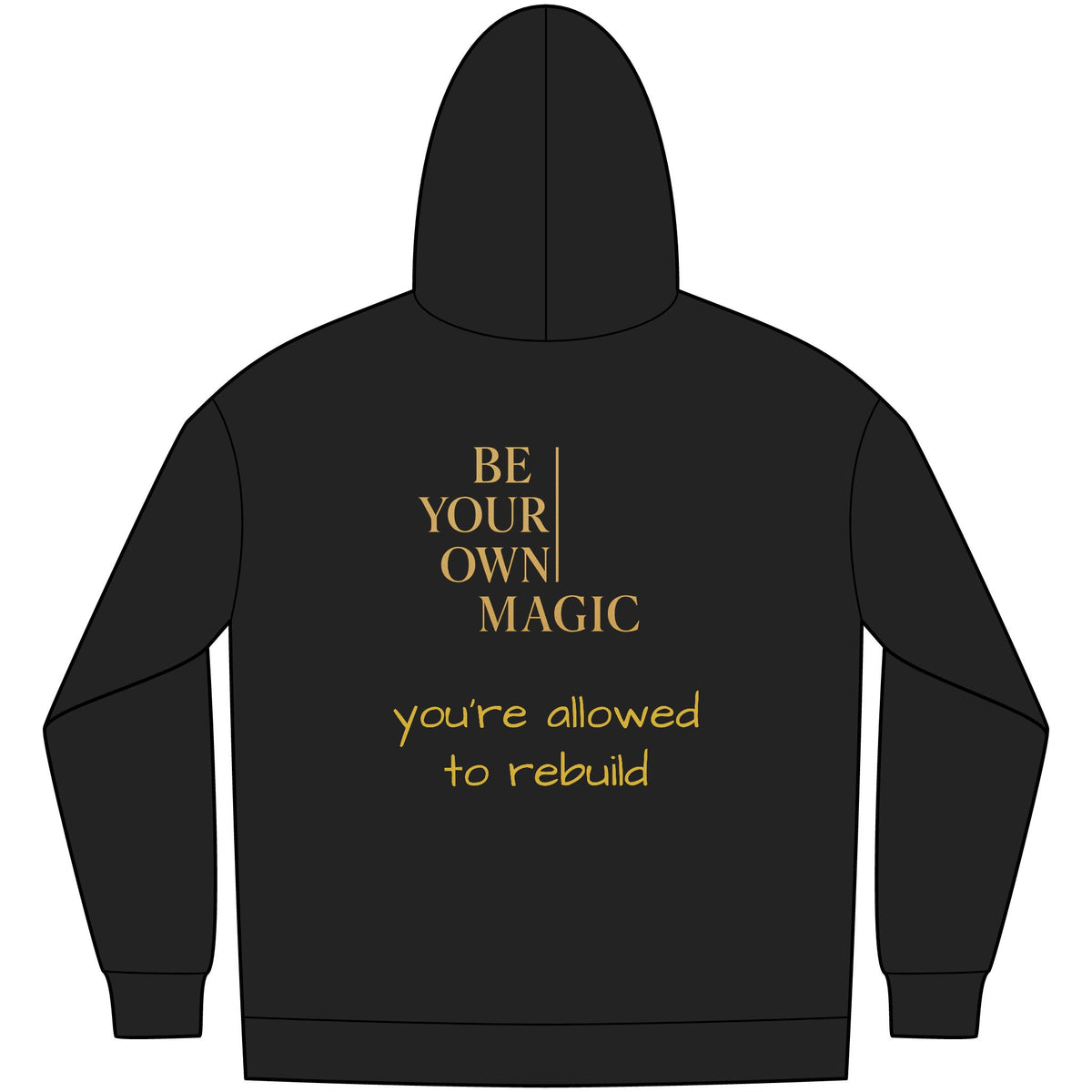 You're Allowed to Rebuild Hoodie — BYOM™ Fleece Hoodie | Be Your Own Magic™